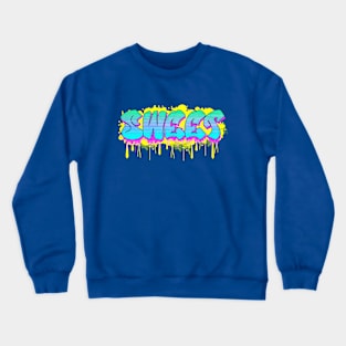 Sweet Crewneck Sweatshirt